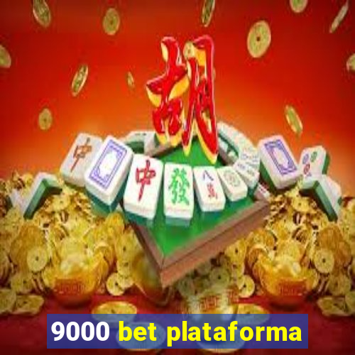 9000 bet plataforma